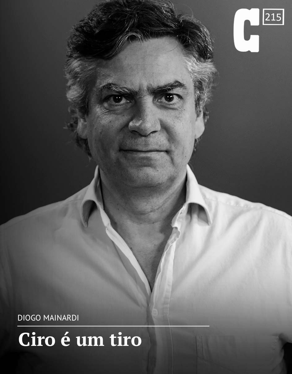 Diogo Mainardi: Ciro é um tiro