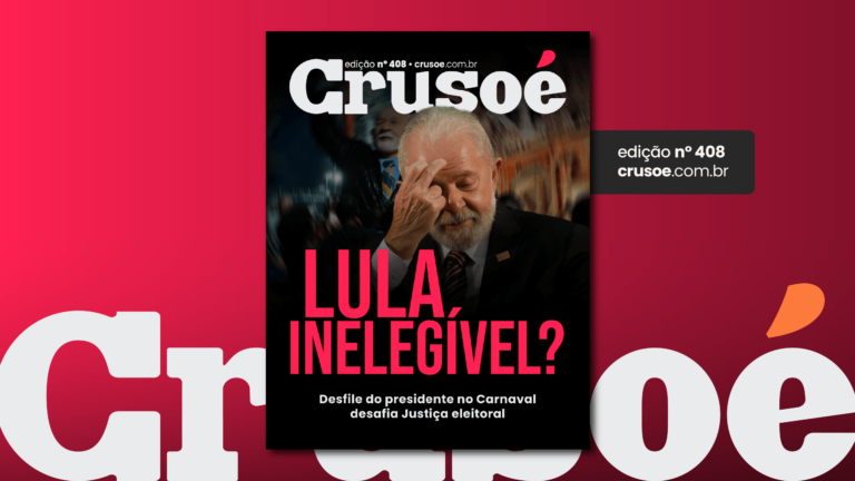 Crusoé nº 408: Lula inelegível?