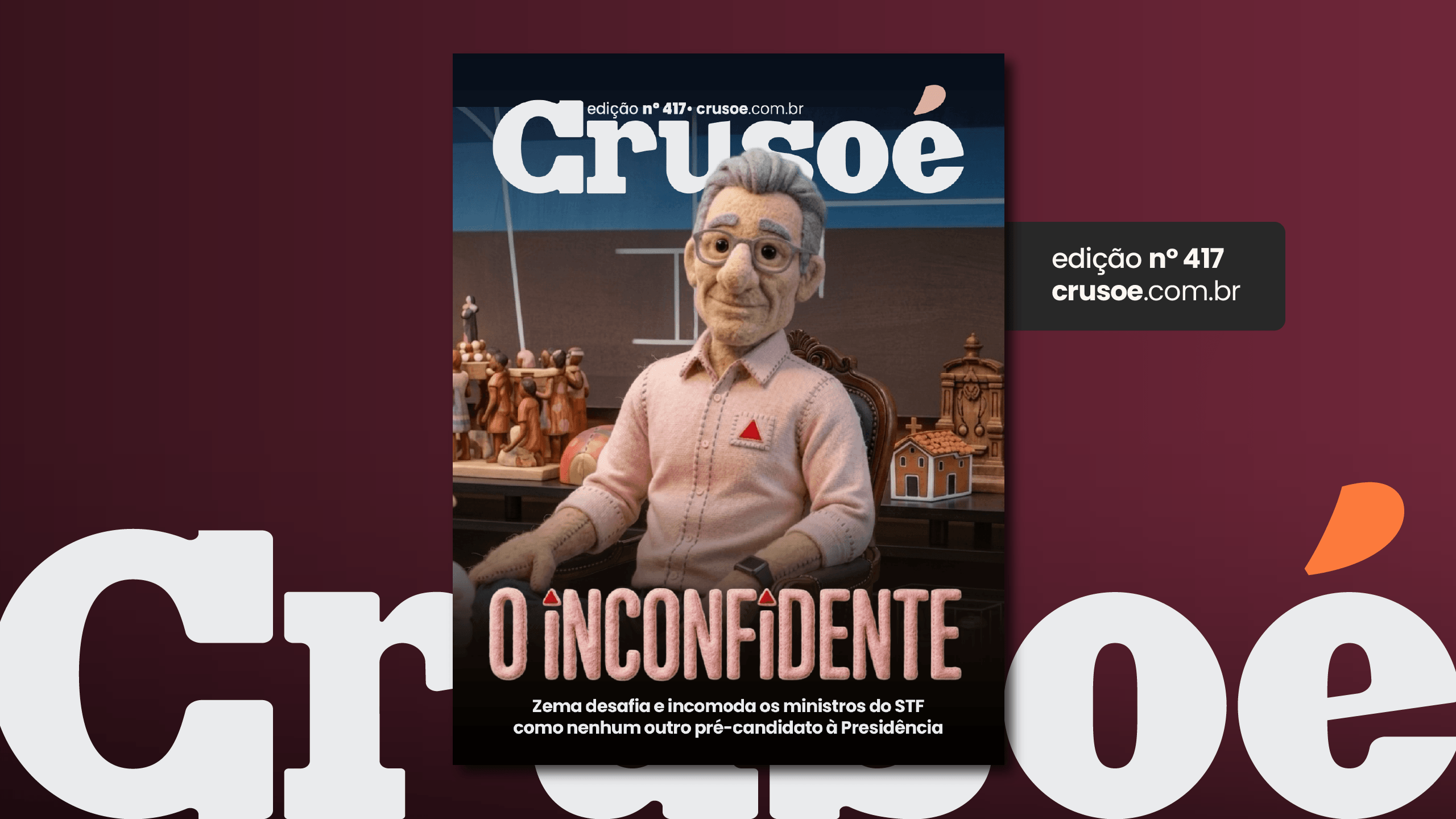 Crusoé nº 417: O inconfidente