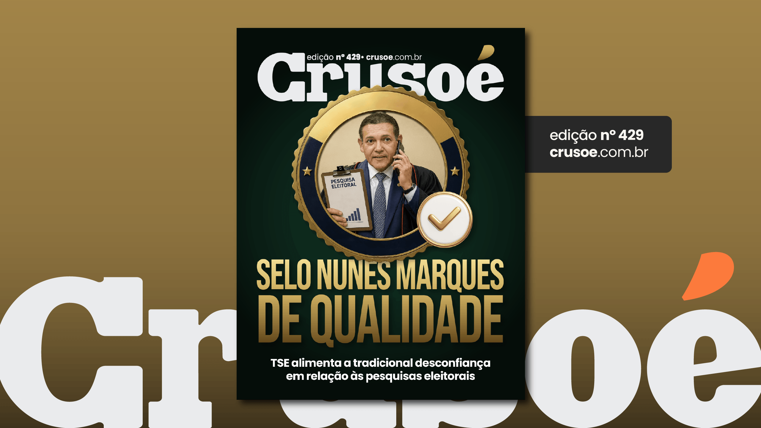 Crusoé nº 429: Selo Nunes Marques de Qualidade